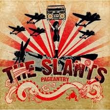 The Slants Pageantry