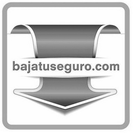 BAJATUSEGURO