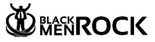BLACK MEN ROCK
