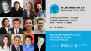LAIPLA presents TechTainment 6.0 with Loyola Law School