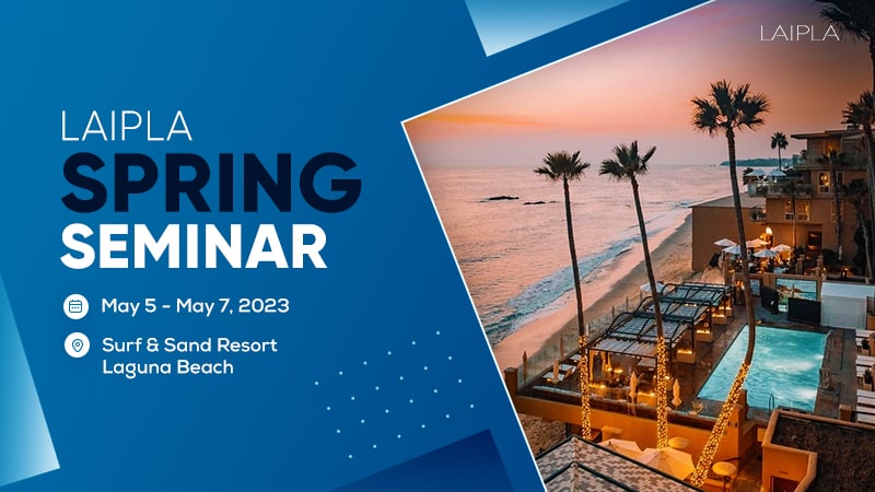 LAIPLA Spring Seminar 2023 in Laguna Beach, California