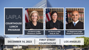 LAIPLA Courthouse Lunch Program 2023 - Thursday, December 14, 2023, 12:00-1:00 PM
