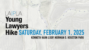 LAIPLA Young Lawyers Hike - February 1, 2025, Norman O. Houston Park, 11:00 AM