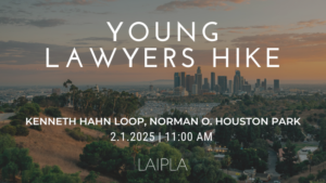 LAIPLA Young Lawyers Hike - February 1, 2025, Norman O. Houston Park, 11:00 AM