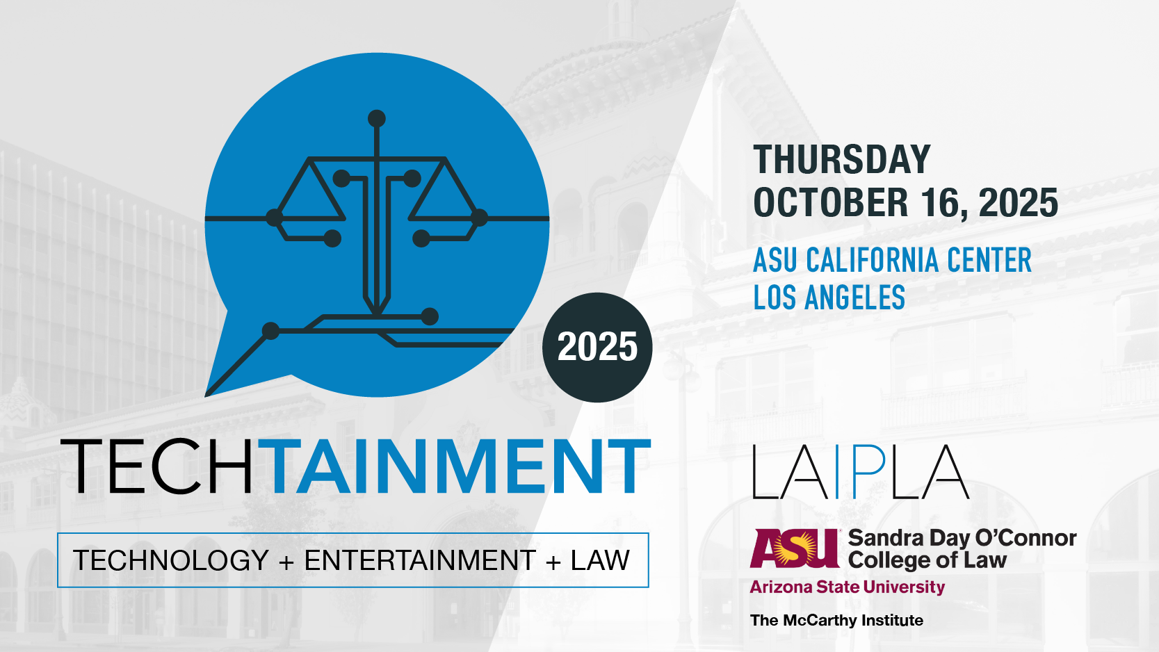 laipla-techtainment-2025-banner-01 TechTainment 2025 - Thursday, October 16, 2025, ASU California Center, Los Angeles